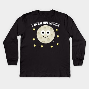 I NEED MY SPACE Kids Long Sleeve T-Shirt